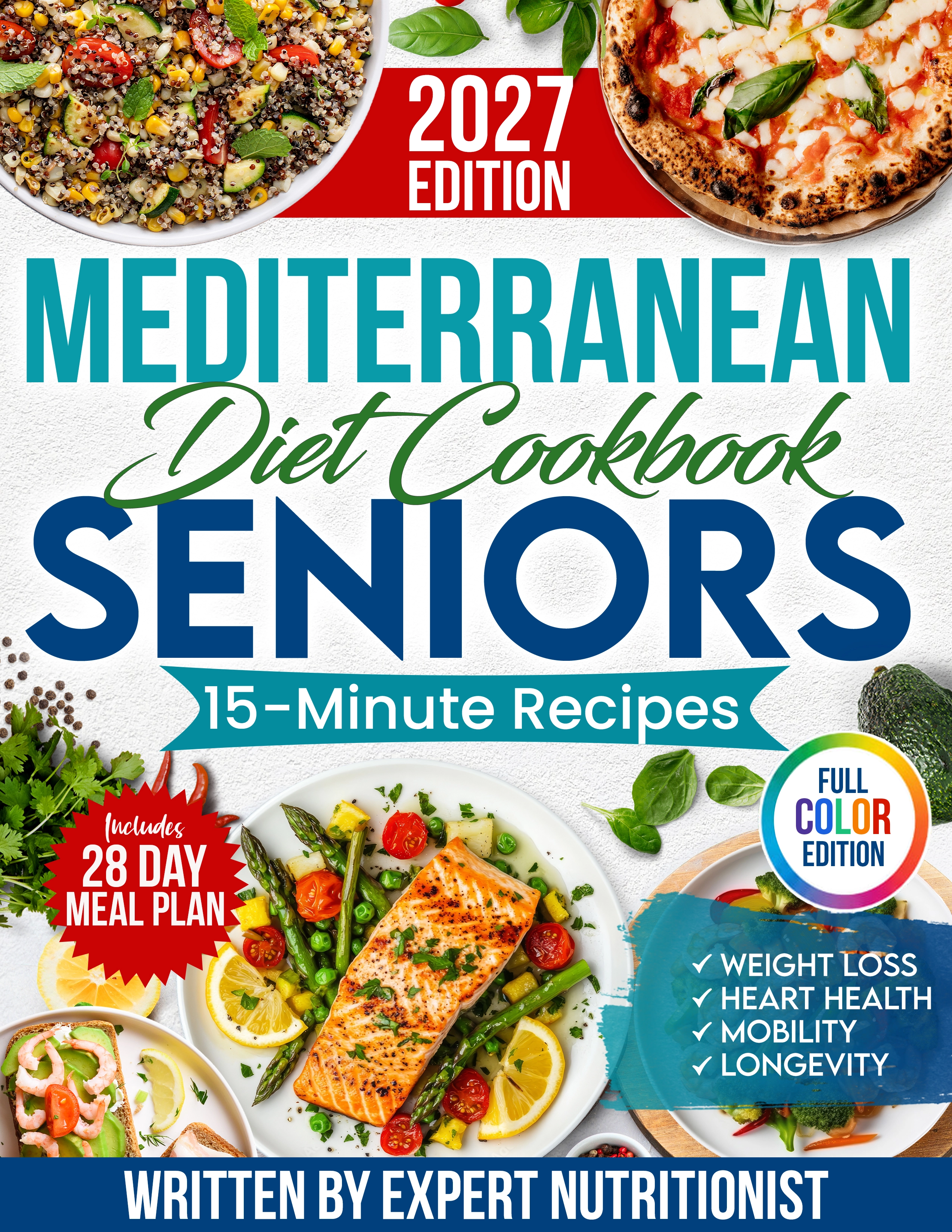 Mediterranean Diet Cookbook for Seniors by Grace Moretti